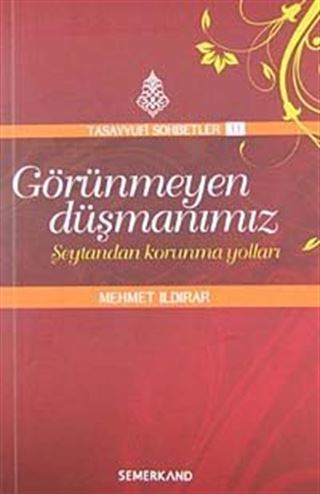 Görünmeyen Düşmanımız