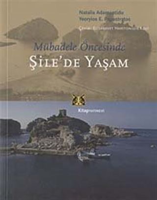 Mübadele Öncesinde Şile'de Yaşam