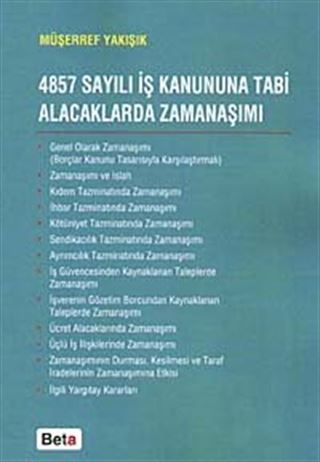 4857 Sayılı İş Kanununa Tabi Alacaklarda Zamanaşımı