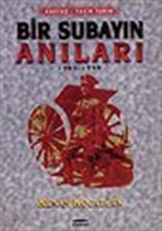 Bir Subayın Anıları 1909-1999