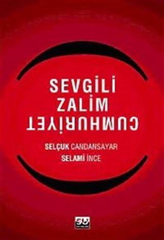 Sevgili Zalim Cumhuriyet