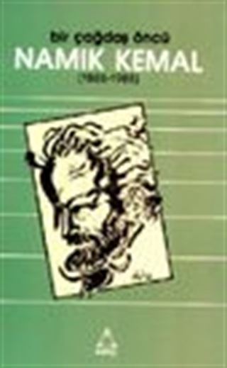 Bir Çağdaş Öncü Namık Kemal