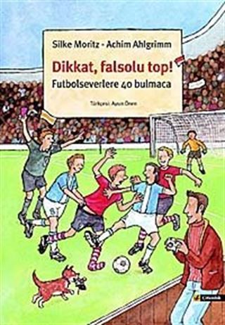 Dikkat, Falsolu Top!