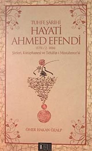 Tuhfe Şarihi Hayati Ahmed Efendi