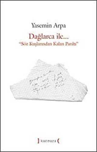 Dağlarca ile...