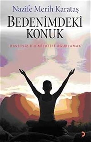 Bedenimdeki Konuk
