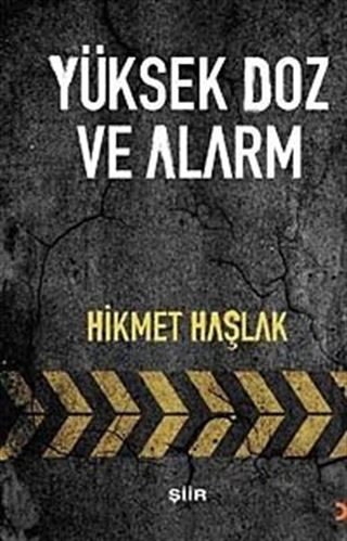 Yüksek Doz Ve Alarm