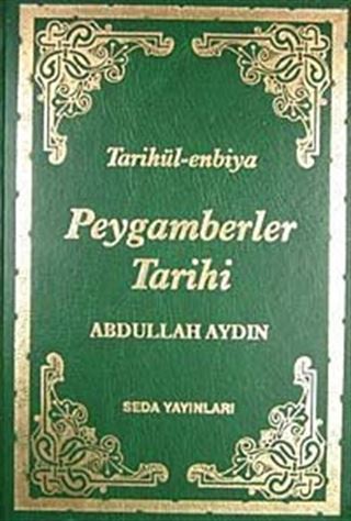 Tarihül-enbiya Peygamberler Tarihi (Ciltli-1.Hamur)