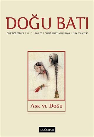 Doğu Batı Sayı:26 Şubat,-Mart-Nisan 2004 (Üç Aylık Düşünce Dergisi)