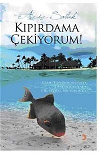 Kıpırdama Çekiyorum