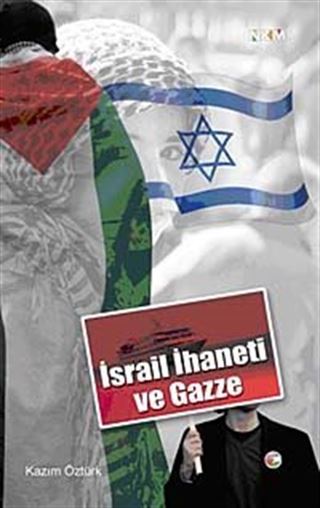 İsrail İhaneti ve Gazze