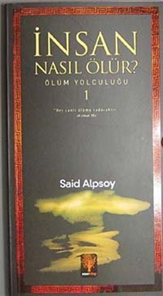İnsan Nasıl Ölür?