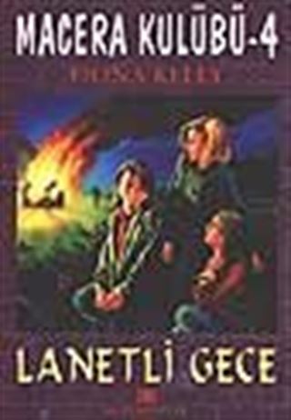 Macera Kulübü-4 Lanetli Gece
