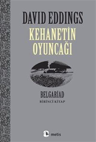 Kehanetin Oyuncağı / Belgariad 1