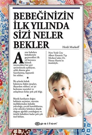 Bebeğinizin İlk Yılında Sizi Neler Bekler (Ciltli)