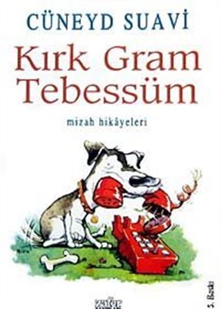 Kırk Gram Tebessüm
