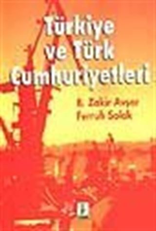 Türkiye ve Türk Cumhuriyetleri