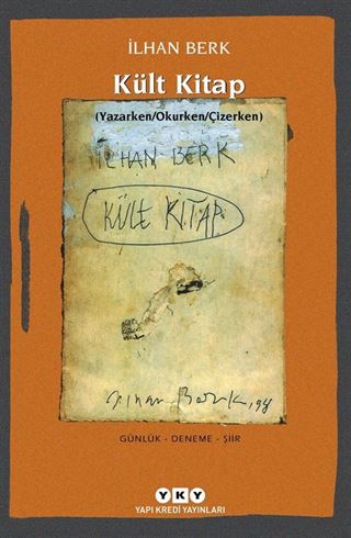 Kült Kitap (Yazarken/Okurken/Çizerken) Günlük - Deneme - Şiir