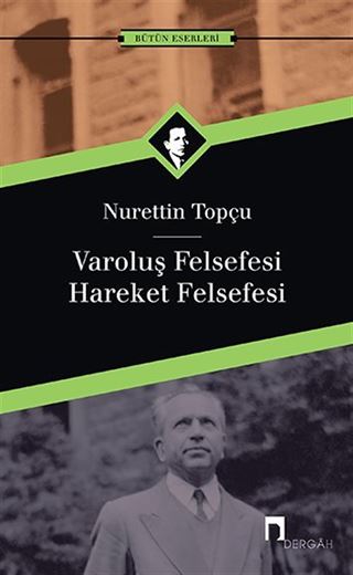 Varoluş Felsefesi /Hareket Felsefesi