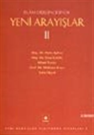 İslam Düşüncesinde Yeni Arayışlar II