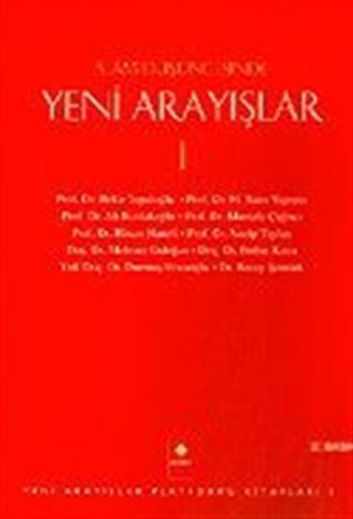 İslam Düşüncesinde Yeni Arayışlar I