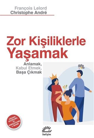 Zor Kişilikler'le Yaşamak