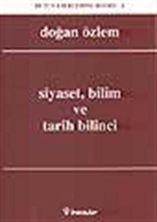 Siyaset, Bilim ve Tarih Bilinci