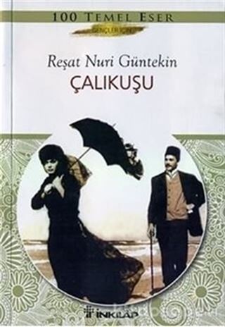Çalıkuşu (Gençler İçin)