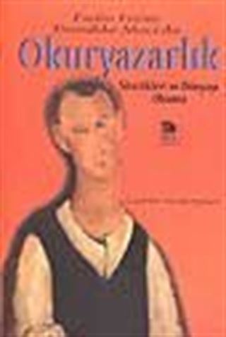 Okuryazarlık: Sözcükleri ve Dünyayı Okuma
