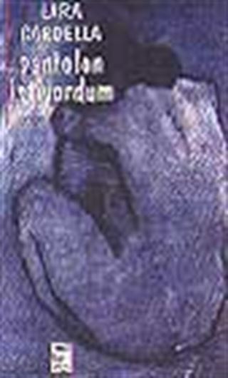 Pantolon İstiyordum -1