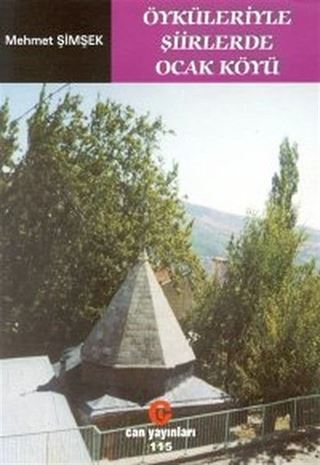 Öyküleriyle Şiirleriyle Ocak Köyü