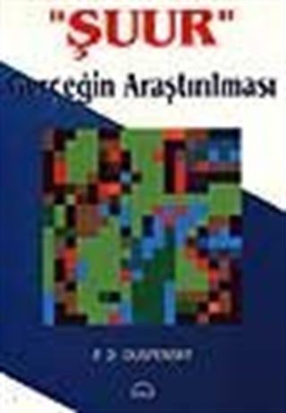 Şuur / Gerçeğin Araştırılması