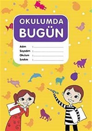 Okulumda Bugün Defteri
