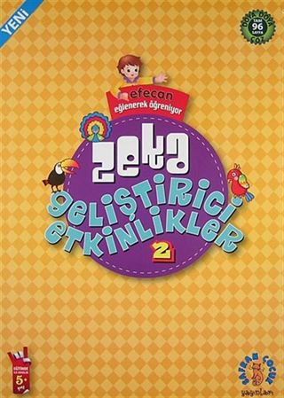 Efecan Eğlenerek Öğreniyor: Zeka Geliştirici Etkinlikler-2 (5+yaş)