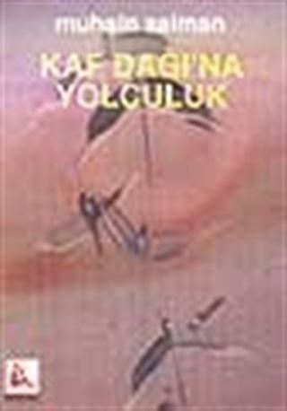 Kaf Dağı'na Yolculuk