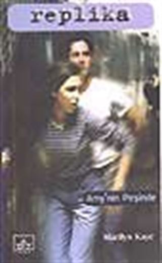 Replica 2 / Amy'nin Peşinde