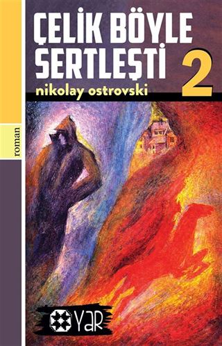 Çelik Böyle Sertleşti 2