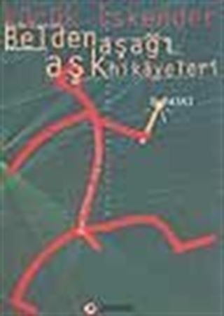 Belden Aşağı Aşk Hikayeleri