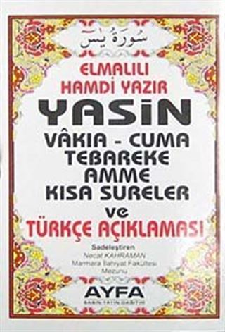 Yasin Vakıa-Cuma Tebareke Amme Kısa Sureler ve Türkçe Açıklaması (Kod:009 Çanta Boy)