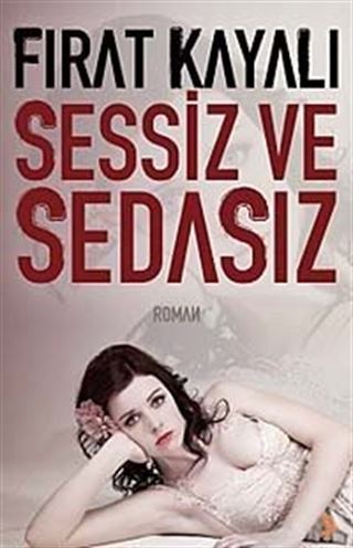 Sessiz ve Sedasız