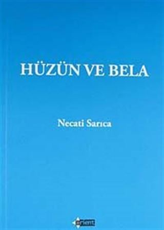 Hüzün ve Bela