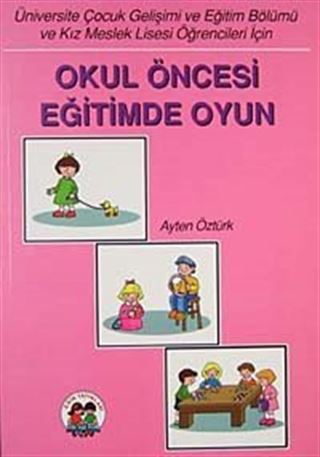 Okul Öncesi Eğitimde Oyun
