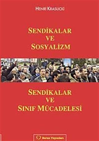 Sendikalar ve Sosyalizm