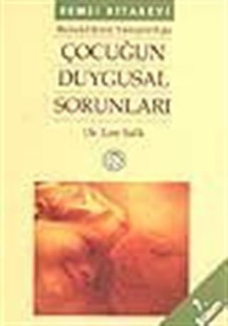 Çocuğun Duygusal Sorunları