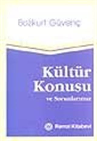 Kültür Konusu ve Sorunlarımız