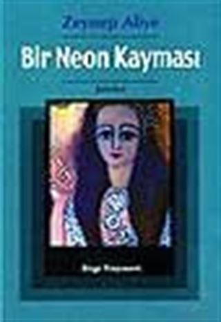Bir Neon Kayması