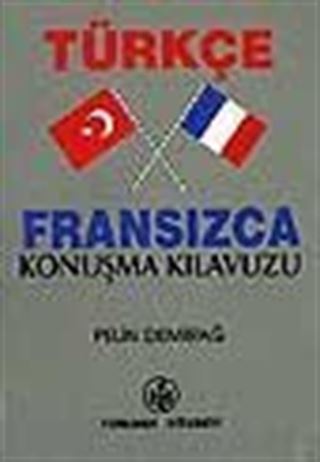 Türkçe-Fransızca Konuşma Kılavuzu