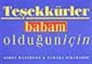 Teşekkürler Babam Olduğun İçin