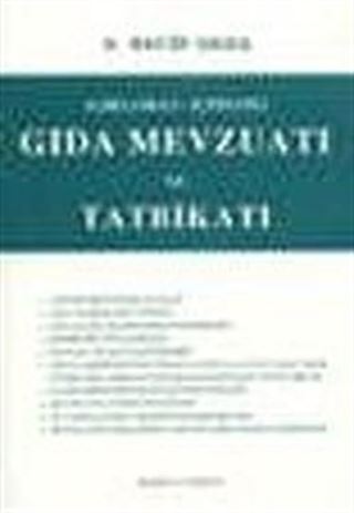 Gıda Mevzuatı ve Tatbikatı