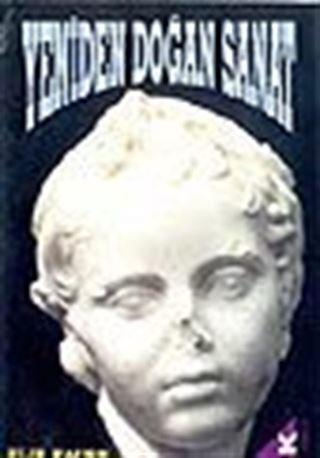 Yeniden Doğan Sanat